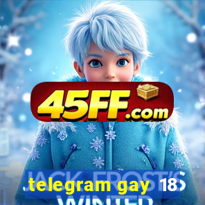 telegram gay 18